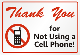 No Cell Phones Policy